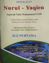 Image of Ringkasan Nurul - Yaqien : Sejarah Nabi Muhammad SAW