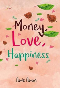Money Love Happiness