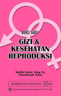 Buku Saku Gizi dan Kesehatan Reproduksi