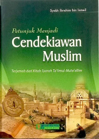 Petunjuk Menjadi Cendekiawan Muslim