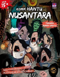 Komik Hantu Nusantara: Tragedi Rumah Hantu