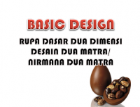 [DIG] Basic Design : Rupa Dasar Dua Dimensi Desain Dua Matra / Nirmana Dua Matra