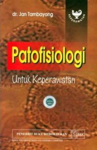 Image of Patofisiologi Untuk Keperawatan