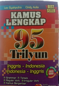 Image of Kamus Lengkap 95 Trilyun Inggris - Indonesia, Indonesia - Inggris