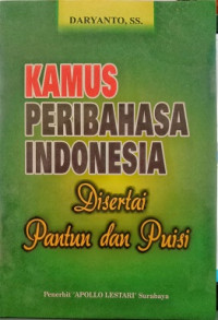 Kamus Peribahasa Indonesia disertai Pantun dan Puisi