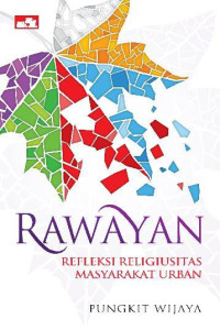 Rawayan: Refleksi Religiusitas Masyarakat Urban
