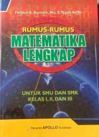 Image of Rumus - Rumus Matematika: Lengkap dengan Fisika dan Kimia Berdasarkan Kurikulum 1994